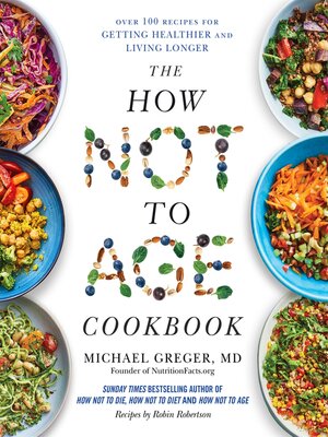 cover image of The How Not to Age Cookbook